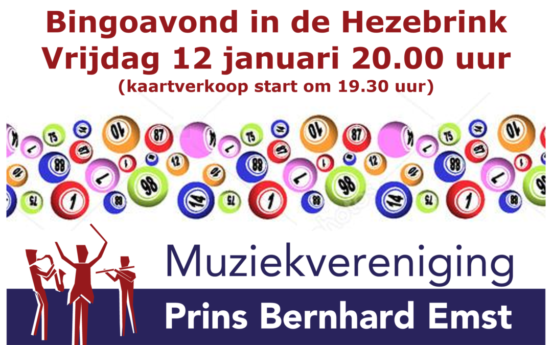 Bingoavond Prins Bernhard Emst vrijdagavond 12 januari a.s. 