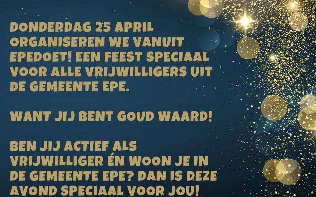 EpeDoet! organiseert Vrijwilligersfeest