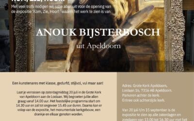 De opening van de tentoonstelling “Kom Zie Hoor” op zaterdag 20 juli a.s. van schilderijen van de hand van Anouk Bijsterbosch, in de GROTE KERK Apeldoorn.