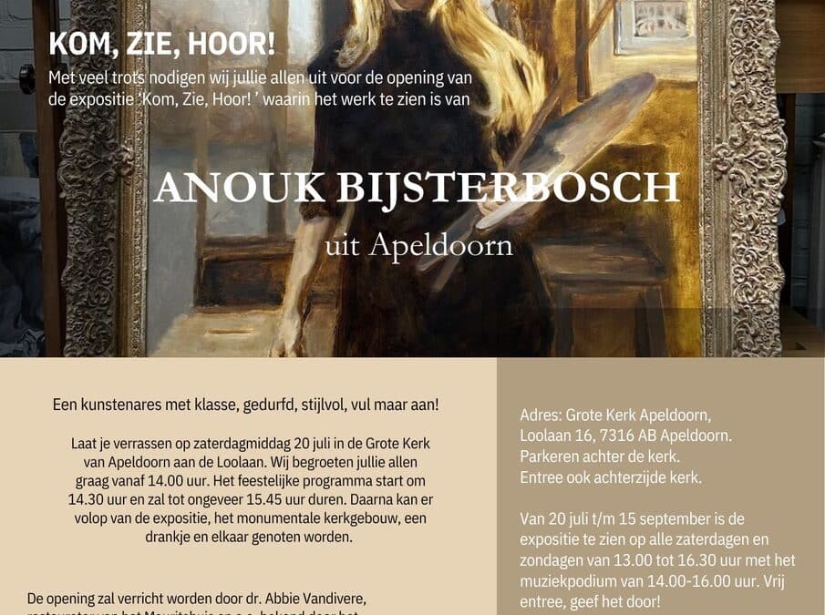 De opening van de tentoonstelling “Kom Zie Hoor” op zaterdag 20 juli a.s. van schilderijen van de hand van Anouk Bijsterbosch, in de GROTE KERK Apeldoorn.