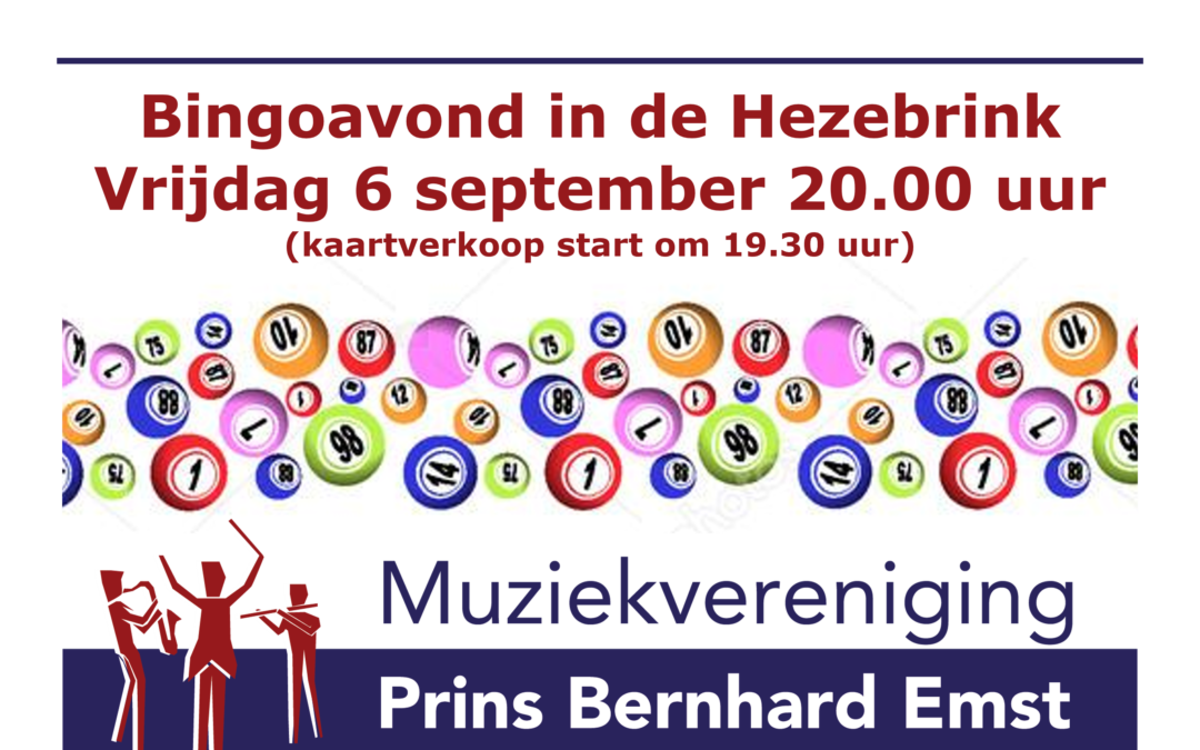 Bingoavond Prins Bernhard Emst vrijdagavond 6 september a.s.