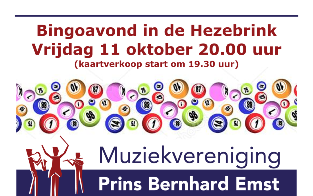 Bingoavond Prins Bernhard Emst vrijdagavond 11 oktober a.s.