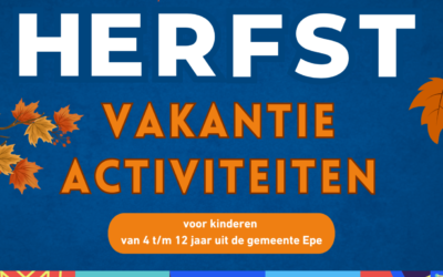 ACTIVITEITEN HERFSTVAKANTIE AGENDA Koppel-Swoe