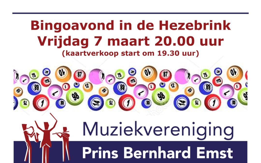 Bingoavond Prins Bernhard Emst vrijdagavond 7 maart a.s.